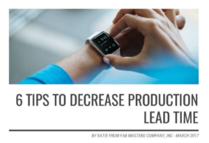 Decreasing Production Lead Time